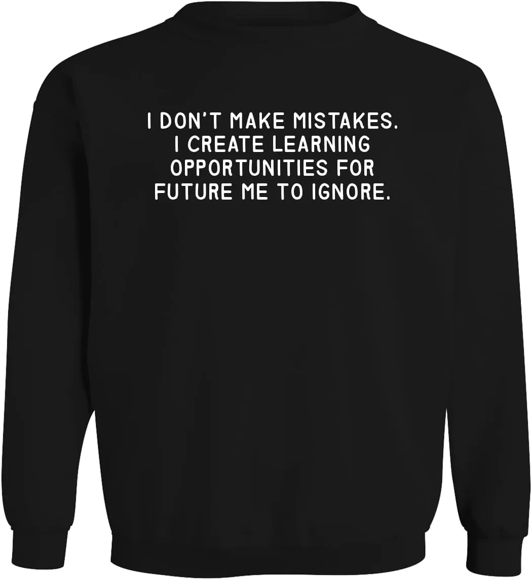 BH Cool Designs I Don’t Make Mistakes. I Create Learning Opportunities for Future me to Ignore. - Men's Soft & Comfortable Long Sleeve T-Shirt CP05 Black