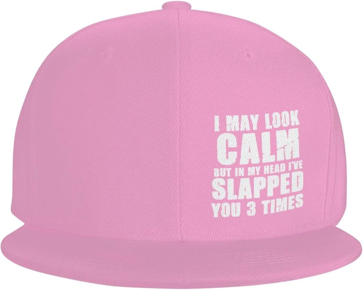 I May Look Calm But in My Head I've Slapped You 3 Times Baseball Cap,Snapback Hats Trucker Hat for Men & Women,Black