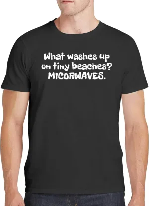 What Washes Up On Tiny Beaches? Microwaves. - Men's Soft Comfortable Short Sleeve T-Shirt CP05 Black